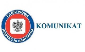 Komunikat Państwowego Powiatowego Inspektora Sanitarnego w Oleśnicy