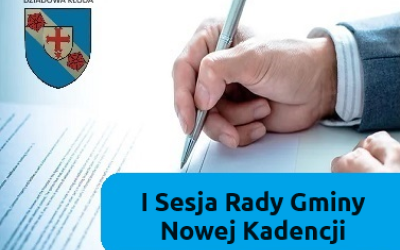 I Sesja Rady Gminy Nowej Kadencji