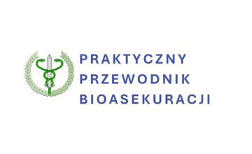 PRAKTYCZNY PRZEWODNIK BIOASEKURACJI
Wytyczne dla gospodarstw utrzymujących parzystokopytne zwierzęta gospodarskie