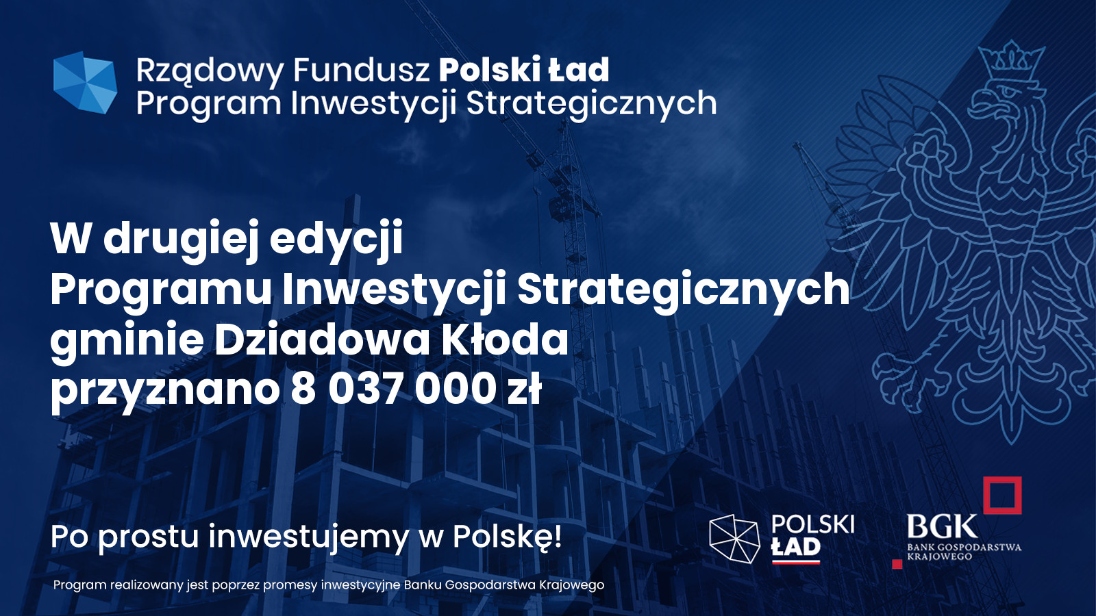 W drugiej edycji Programu Inwestycji Strategicznych Gminie Dziadowa Kłoda przyznano 8 037 000 zł